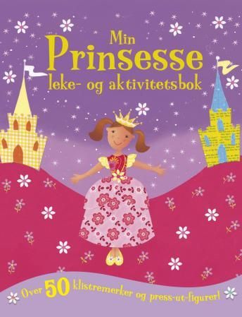 Min prinsesse - leke- og aktivitetsbok