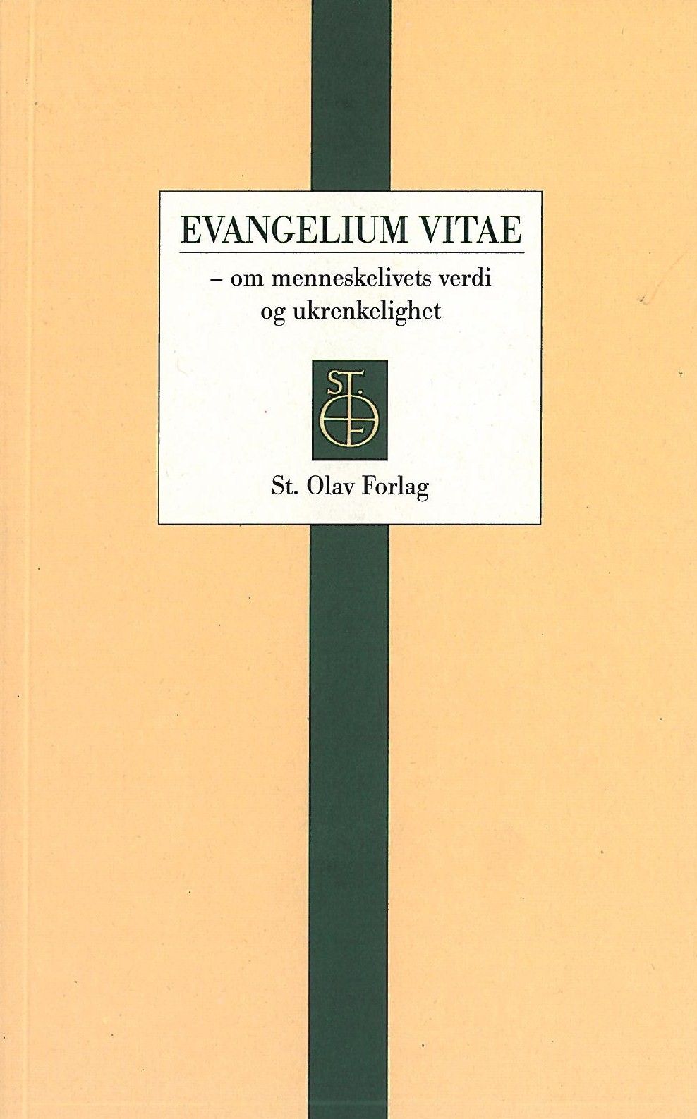 Evangelium vitae - om menneskelivets verdi og ukrenkelighet