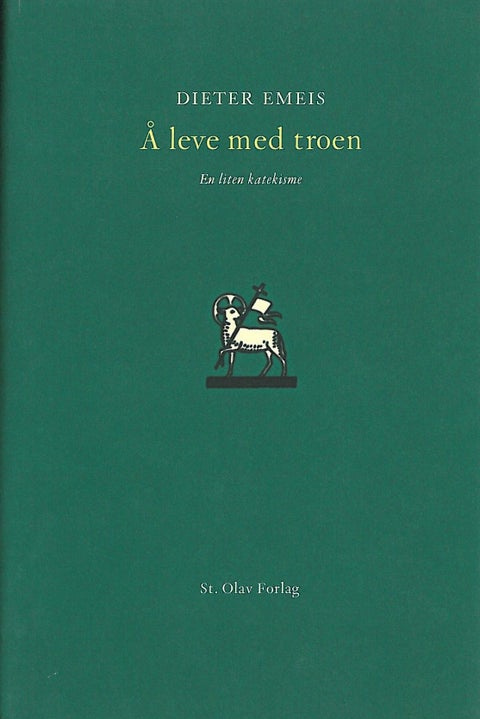 Å leve med troen - en liten katekisme