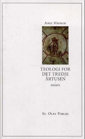 Teologi for det tredje årtusen - essays