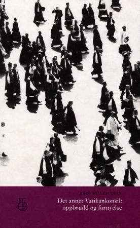 Det annet Vatikankonsil - oppbrudd og fornyelse