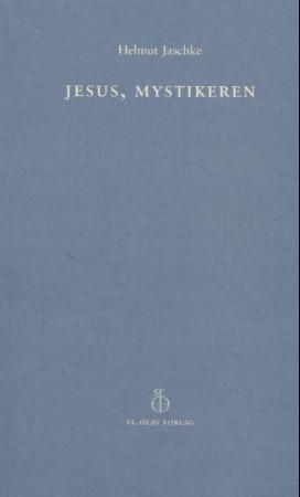 Jesus, mystikeren