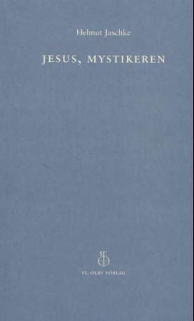 Jesus, mystikeren