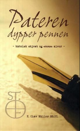 Pateren dypper pennen - katolsk skjemt og alvor