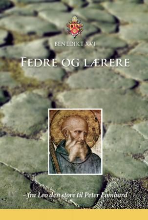 Fedre og lærere - fra Leo den store til Peter Lombard