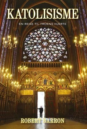 Katolisisme - en reise til troens hjerte