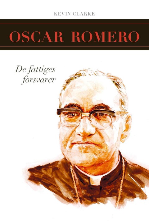 Oscar Romero - de fattiges forsvarer