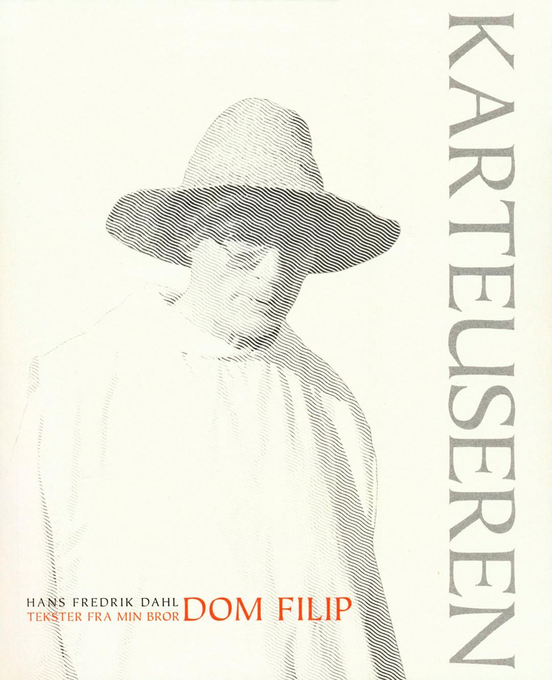 Karteuseren - tekster fra min bror Dom Filip