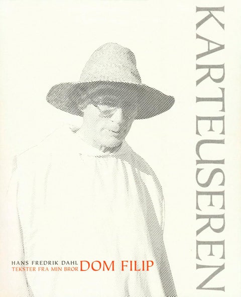 Karteuseren - tekster fra min bror Dom Filip