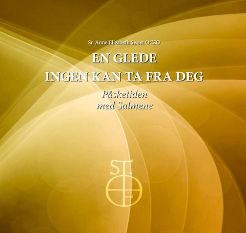 En glede ingen kan ta fra deg - påsketiden med Salmene
