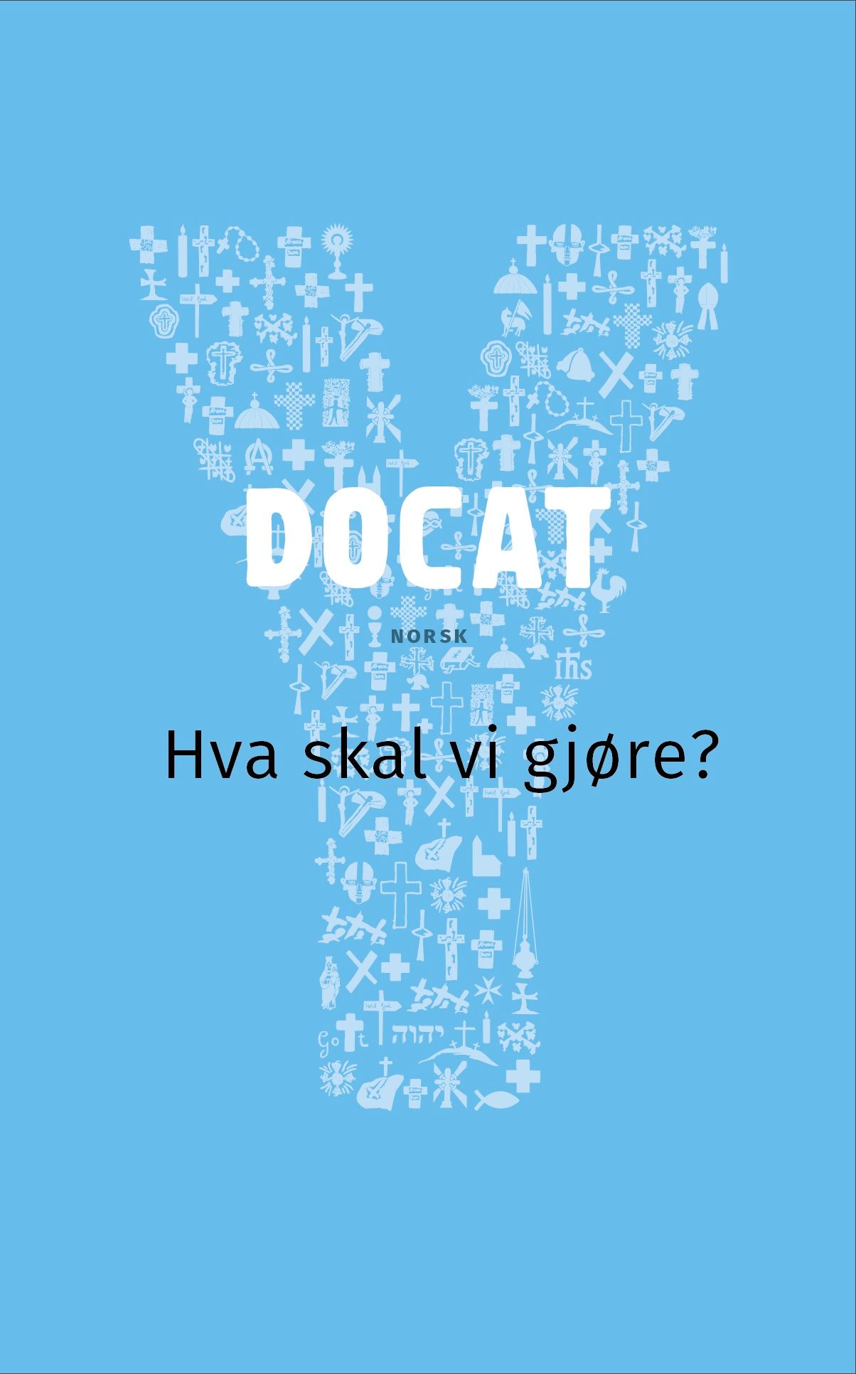 Docat - hva skal vi gjøre? : Den katolske kirkes sosiallære