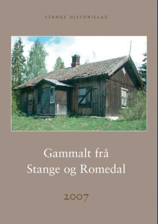 Gammalt frå Stange og Romedal 2007