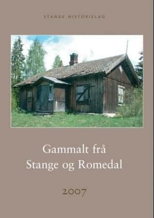 Gammalt frå Stange og Romedal 2007