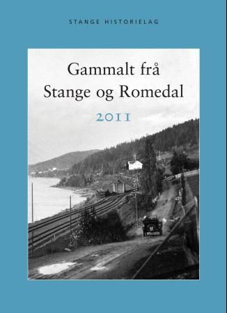 Gammalt frå Stange og Romedal 2011