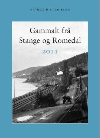 Gammalt frå Stange og Romedal 2011