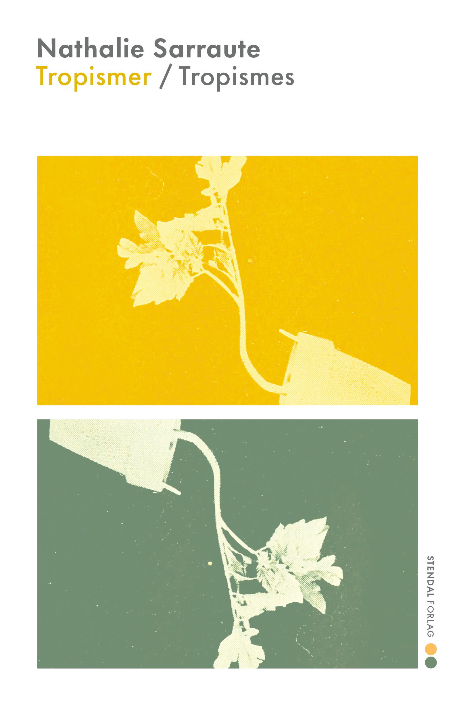 Tropismer / Tropismes