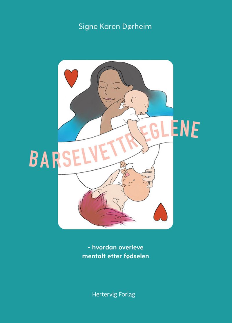 Barselvettreglene - hvordan overleve mentalt etter fødselen