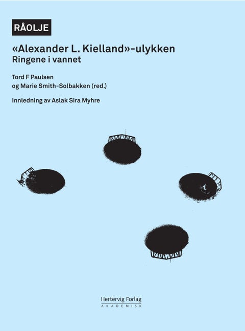 Alexander L. Kielland-ulykken - ringene i vannet