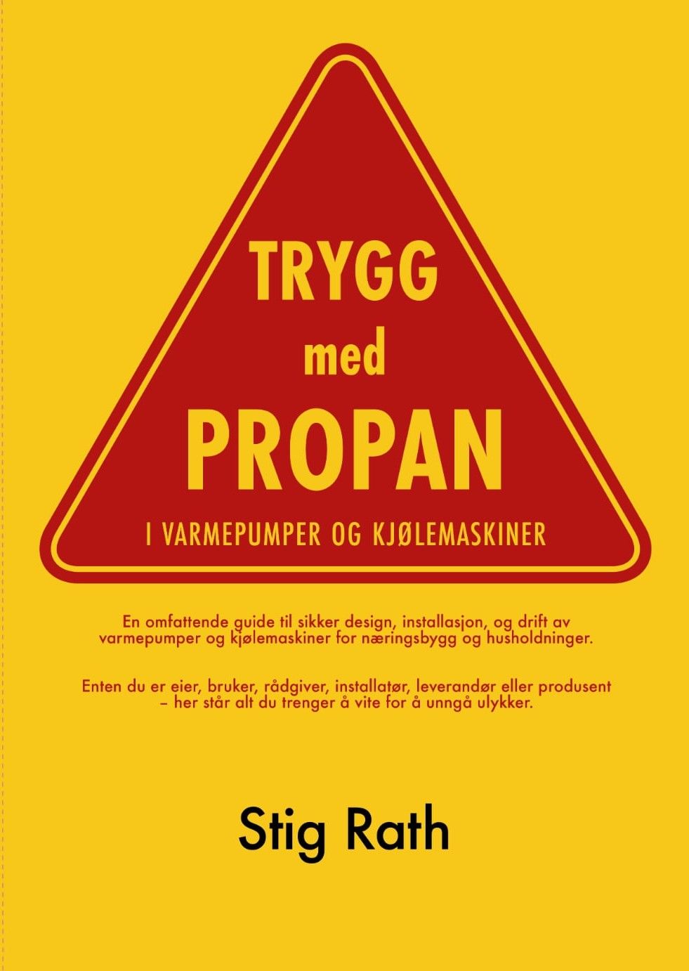 Trygg med propan - i varmepumpe og kjølemaskiner