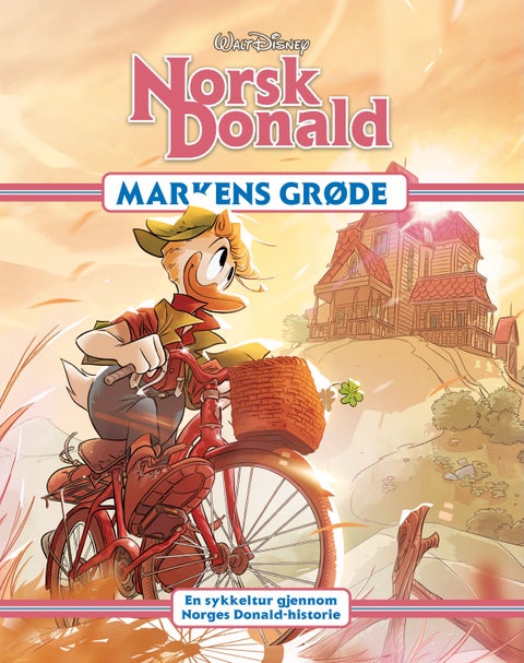 Markens grøde - en sykkeltur gjennom Norges Donald-historie