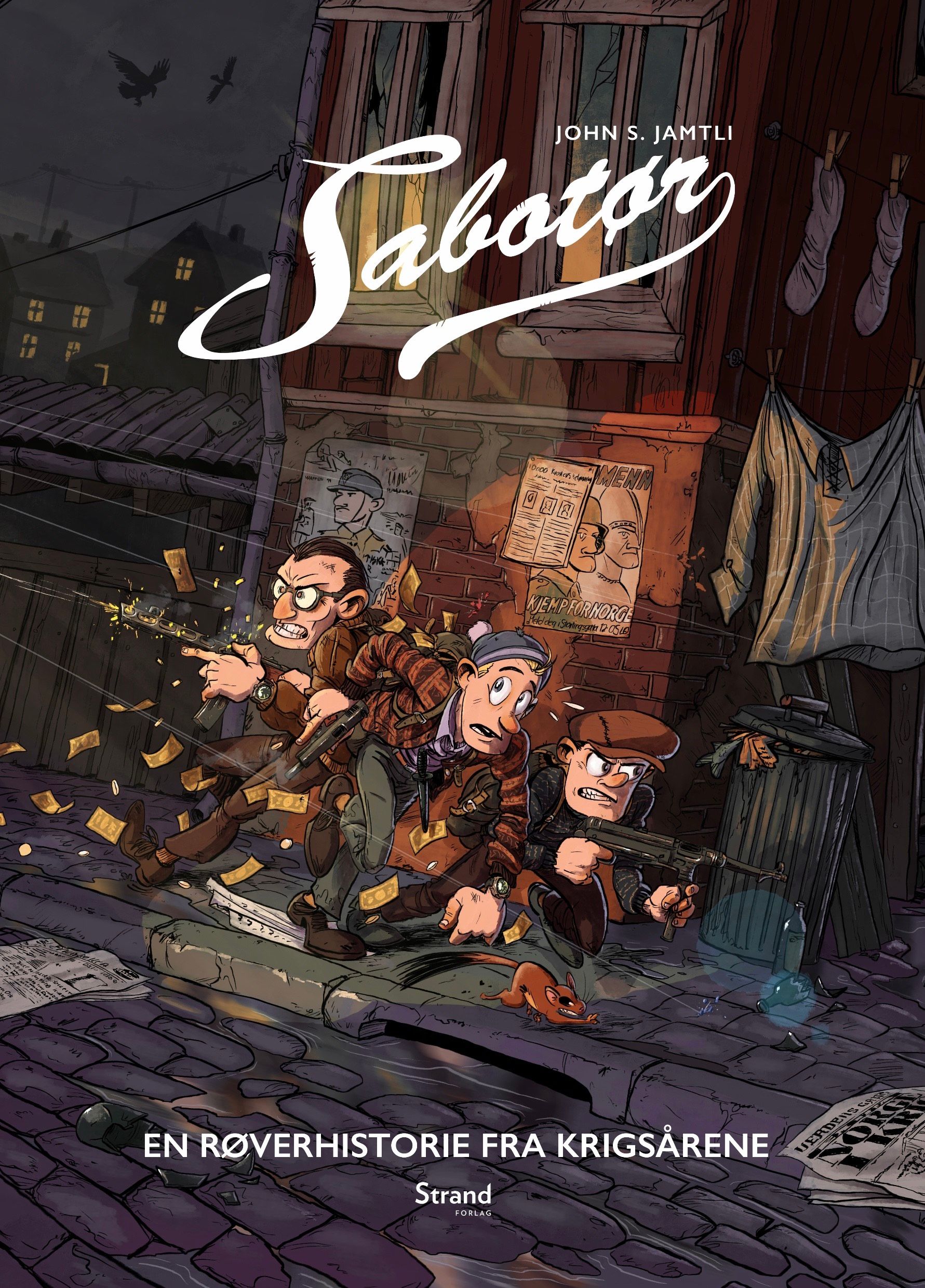 Sabotør - en røverhistorie fra krigsårene