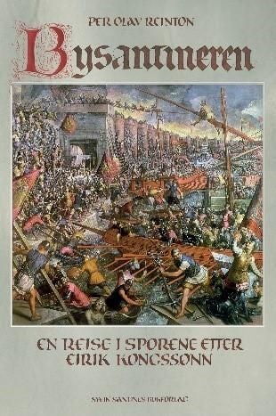 Bysantineren - en reise i sporene etter Eirik kongssønn