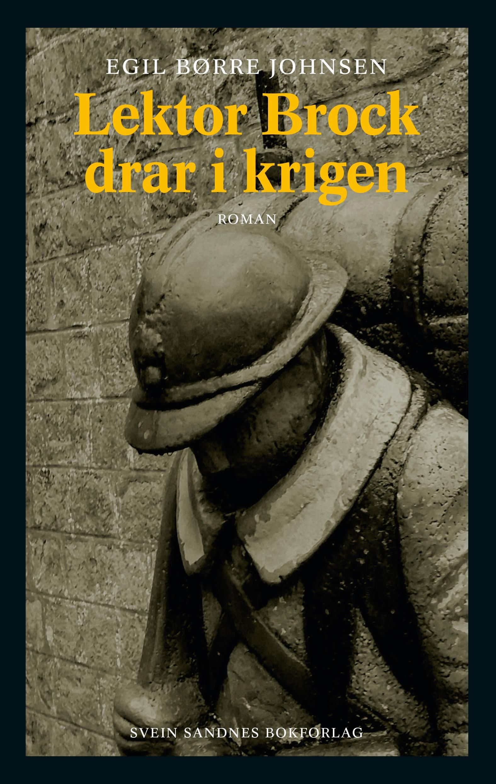 Lektor Brock drar i krigen - roman