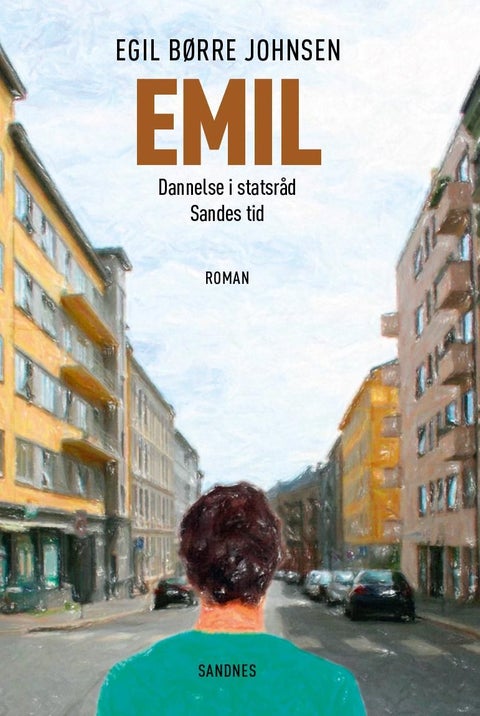 Emil - dannelse i statsråd Sandes tid