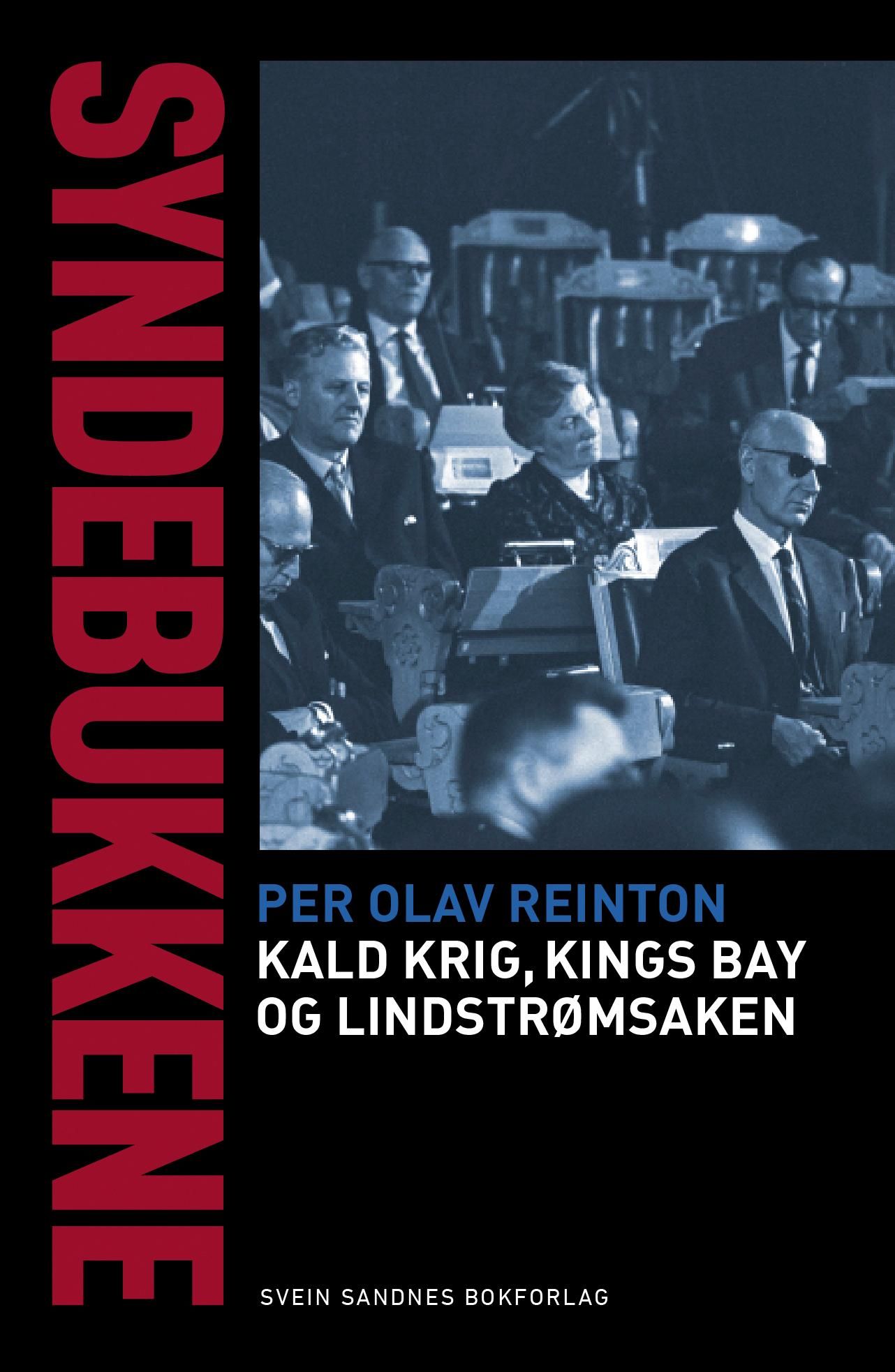 Syndebukkene - kald krig, Kings Bay og Lindstrøm-saken