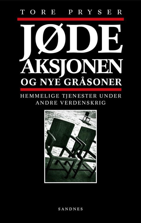 Jødeaksjonen - og nye gråsoner - hemmelige tjenester under andre verdenskrig