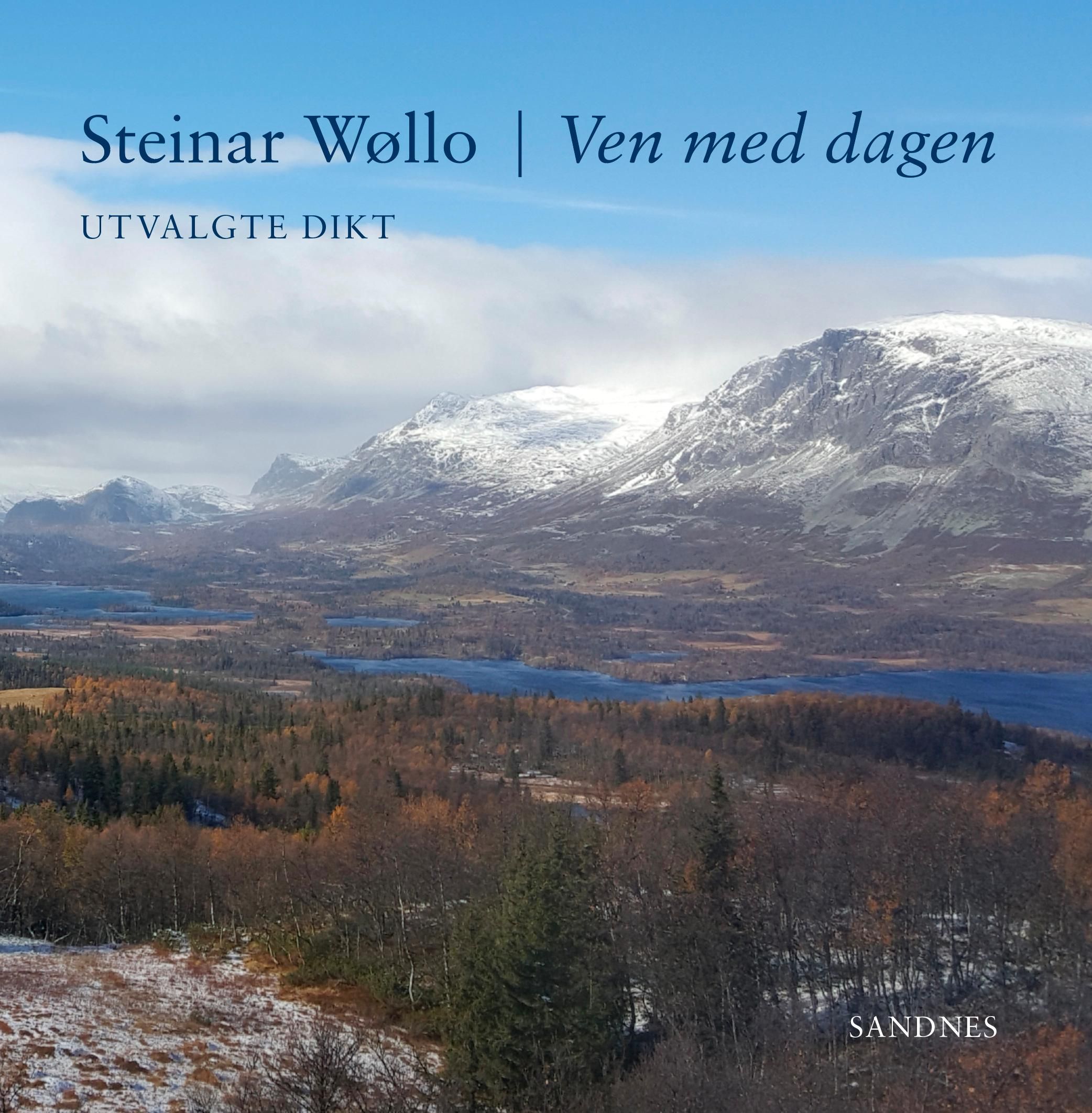 Ven med dagen - utvalgte dikt
