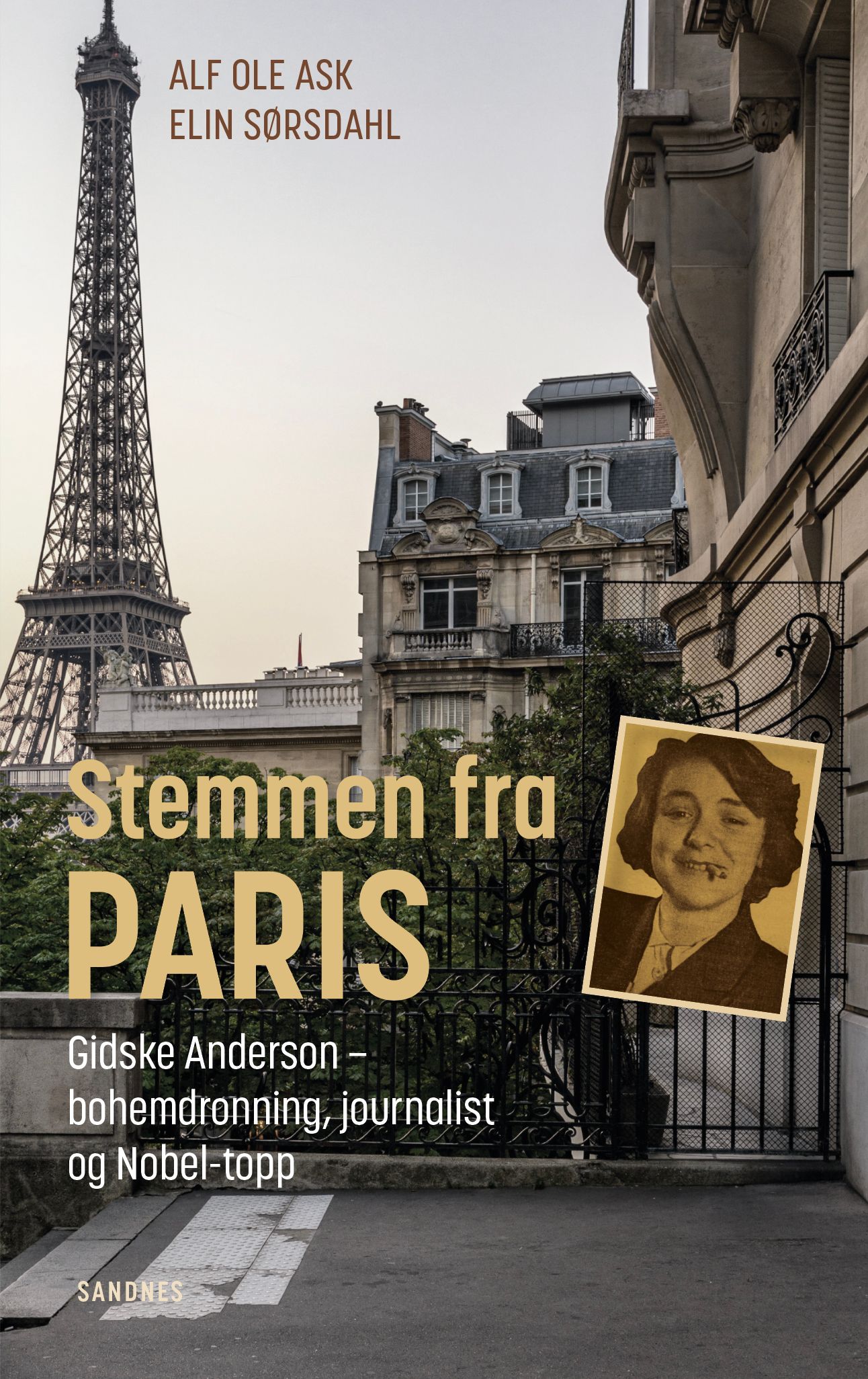 Stemmen fra Paris - Gidske Anderson - bohemdronning, journalist og Nobel-topp