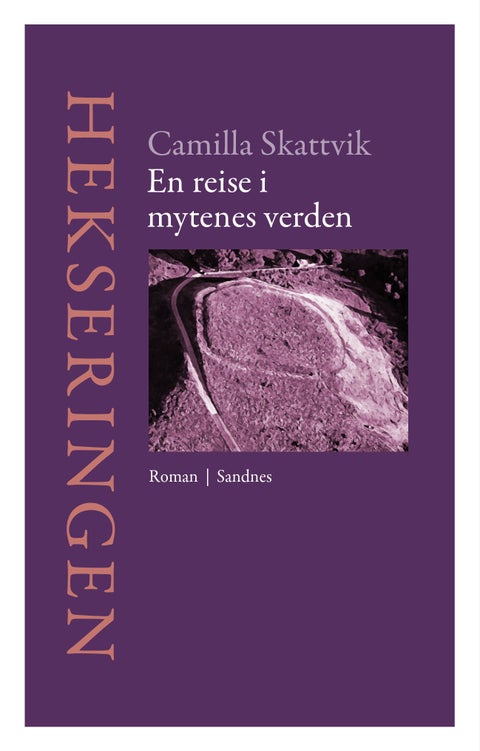 Hekseringen - en reise i mytenes verden : roman