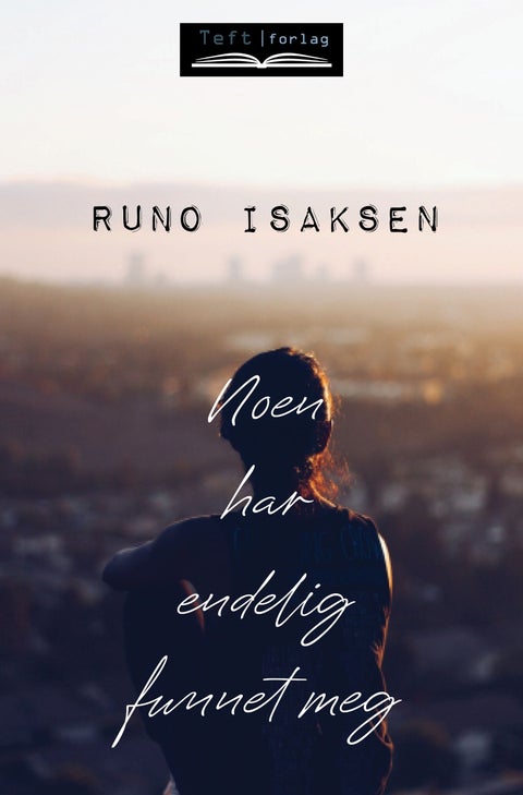 Noen har endelig funnet meg - roman