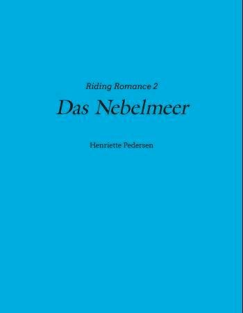 Das Nebelmeer - riding romance 2
