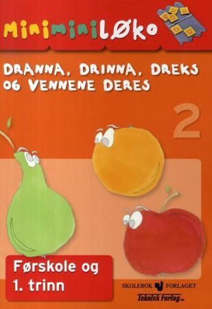 Mini-mini-løko 2. Dranna, Drinna, Dreks og vennene deres. Hefte til spillkassett for førskole og 1. trinn - minimini løko; 6 brikker 6 spørsmål