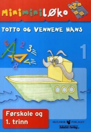 Mini-mini-løko 1. Totto og vennene hans. Hefte til spillkassett for førskole og 1. trinn - miniminiløko; 6 brikker 6 spørsmål