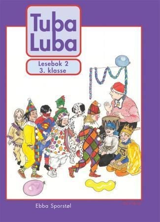Tuba luba - lesebok 2 : 3. klasse