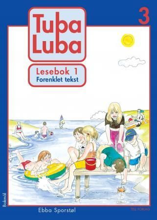 Tuba luba 3 - lesebok 1 : forenkla tekst