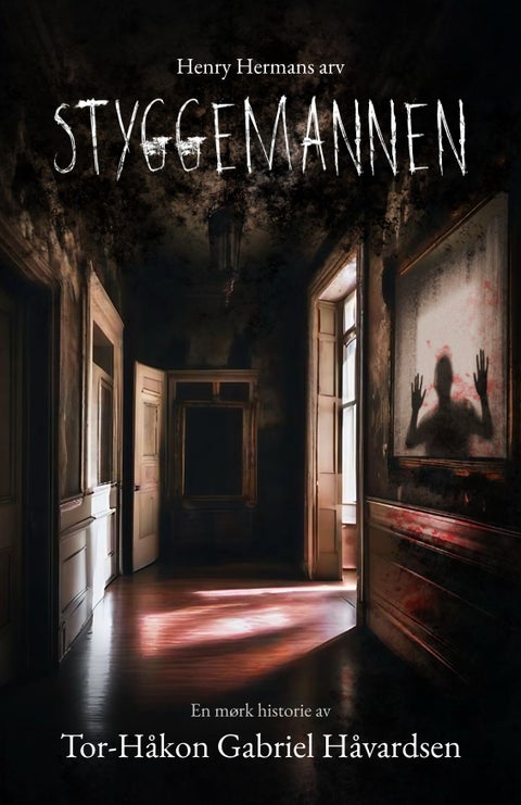 Styggemannen - Henry Hermans arv : en mørk historie