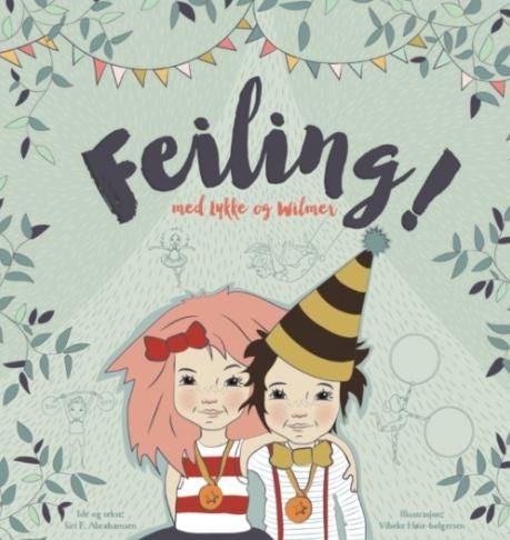 Feiling! - med Lykke og Wilmer