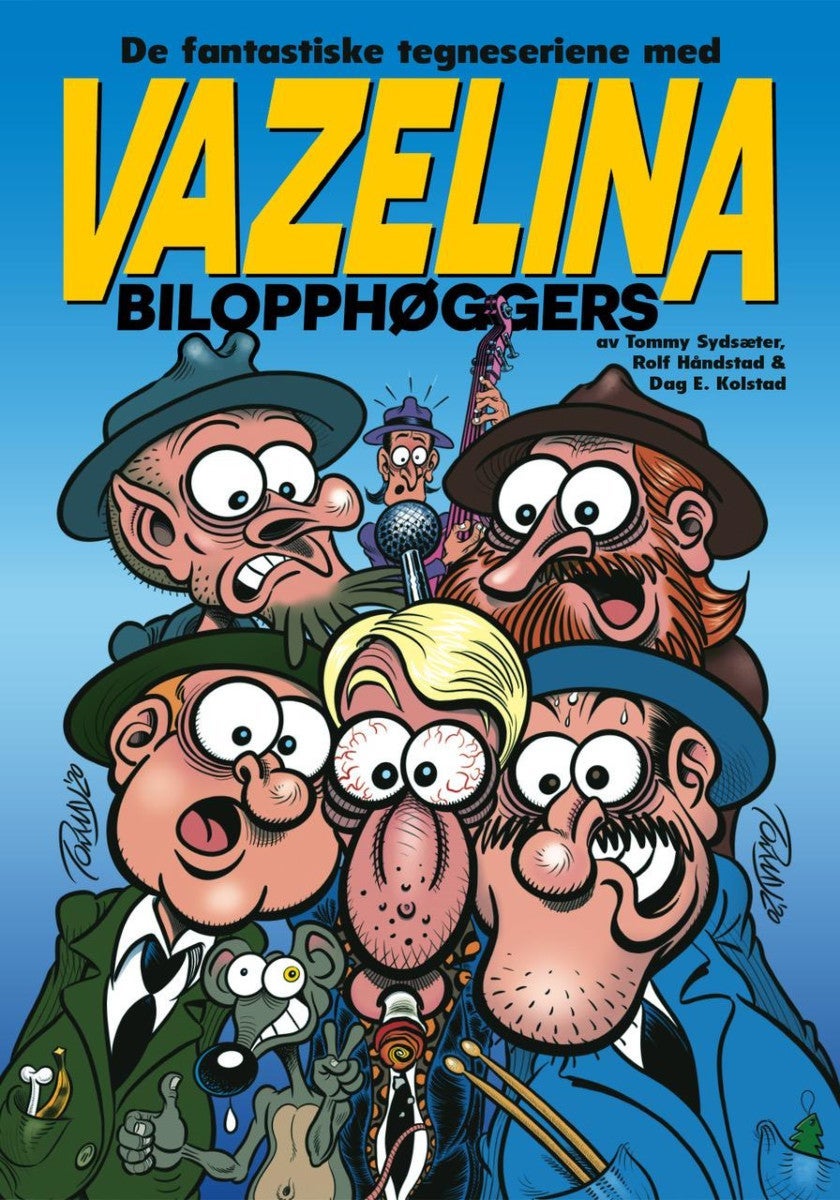 De fantastiske tegneseriene med Vazelina bilopphøggers