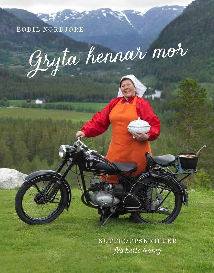 Gryta hennar mor - kjøtsupper frå heile Noreg