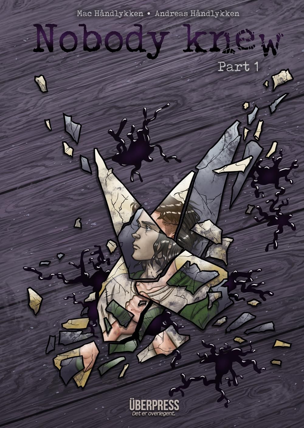 Nobody knew - Part 1