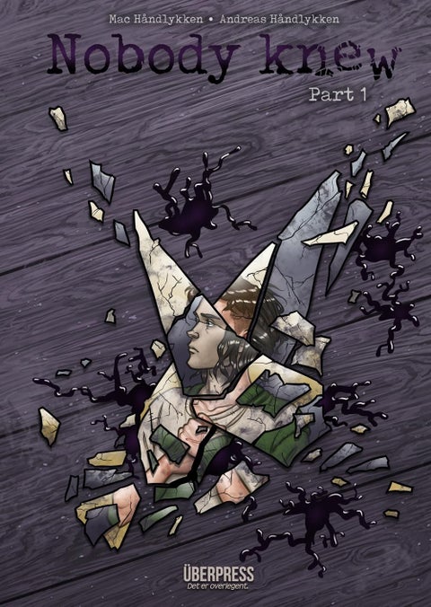 Nobody knew - Part 1