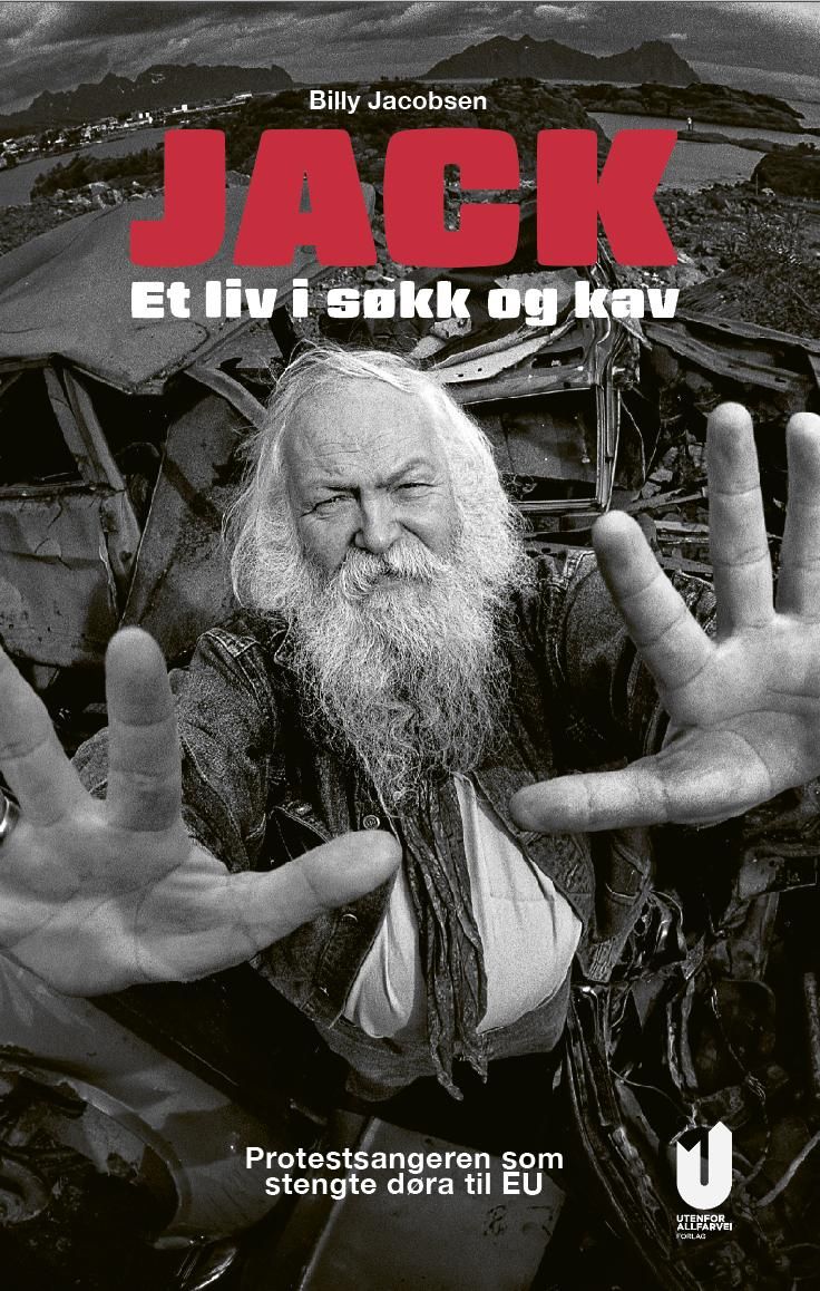 Jack. Et liv i søkk og kav - protestsangeren som stengte døra til EU