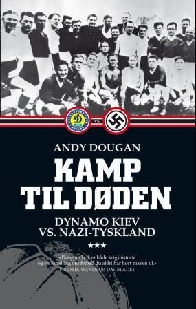Kamp til døden - Dynamo Kiev vs. Nazi-Tyskland