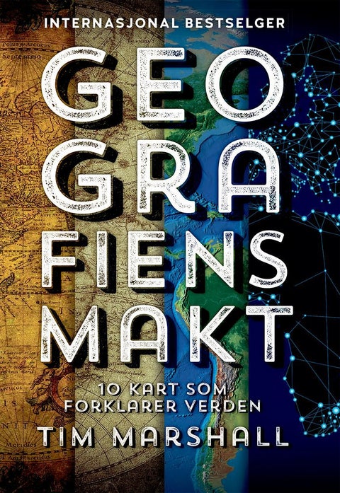 Geografiens makt - 10 kart som forklarer verden
