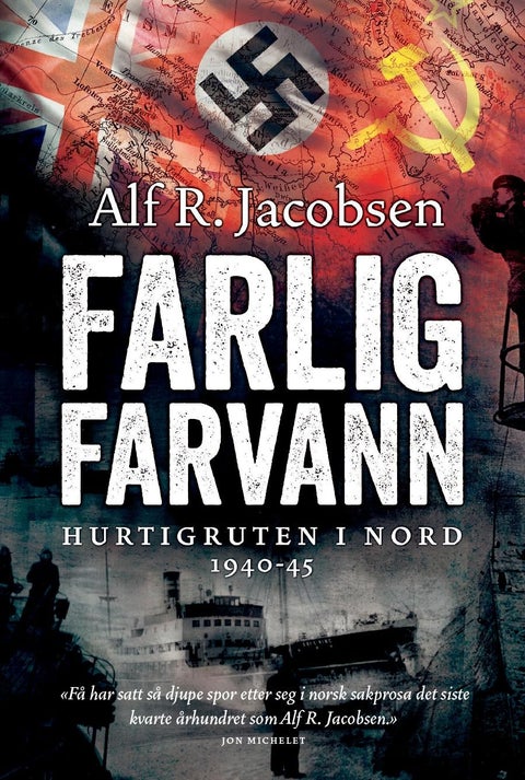 Farlig farvann - Hurtigruten i nord 1940-45
