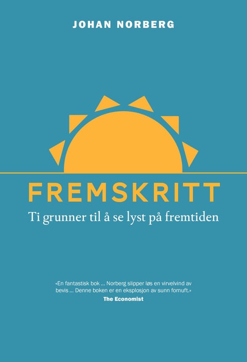 Fremskritt - ti grunner til å se lyst på fremtiden